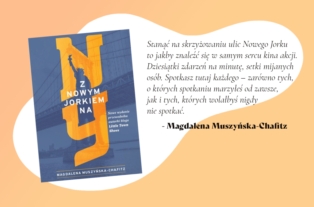 Z Nowym Jorkiem na NY – Magdalena Muszyńska-Chafitz. Książki o Nowym Jorku. Teraztu